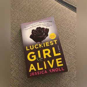 Luckiest Girl Alive by Jessica Knoll